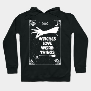 Witches Love Weirdness(V) Hoodie